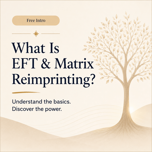 Free Intro: What Is EFT Matrix Reimprinting?